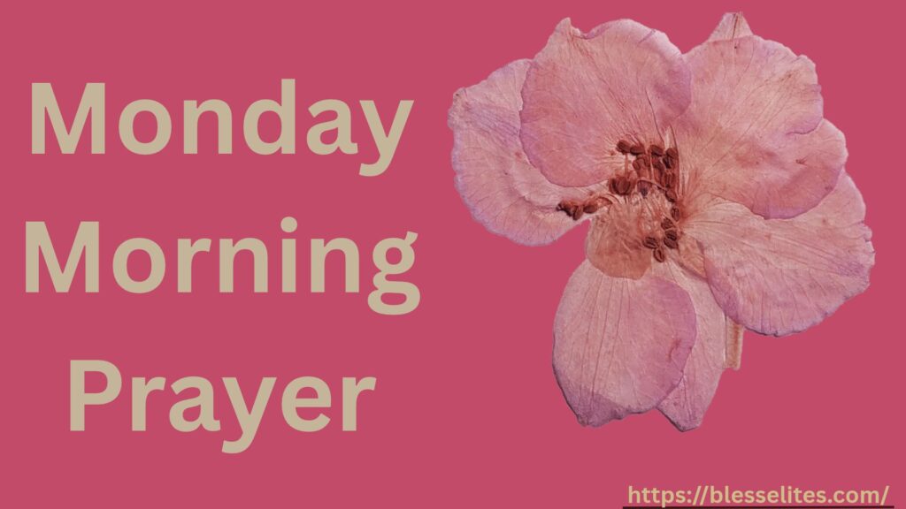 Monday Morning Prayer