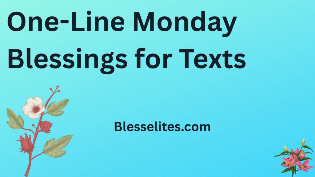 One-Line Monday Blessings for Texts
